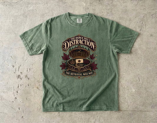 The Dance Was a Distraction Romantasy Reader T-Shirt