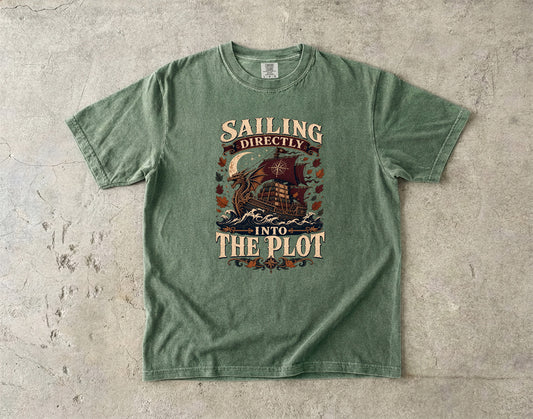 Sailing Directly Into the Plot Romantasy Reader T-Shirt