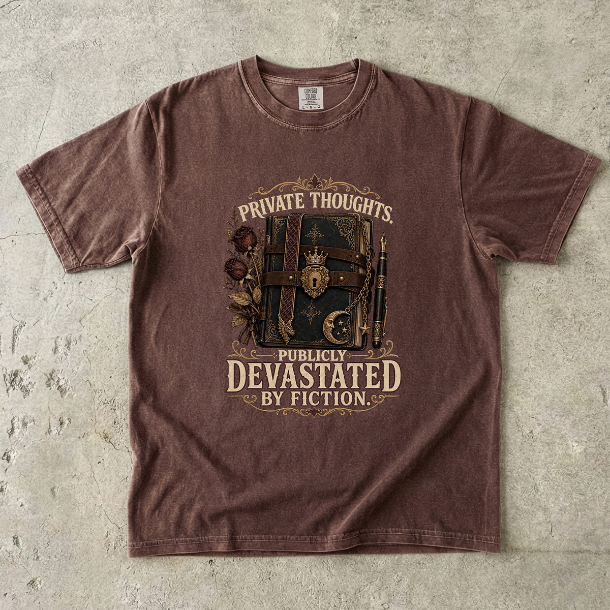 Private Thoughts, Publicly Devastated by Fiction Romantasy Reader T-Shirt