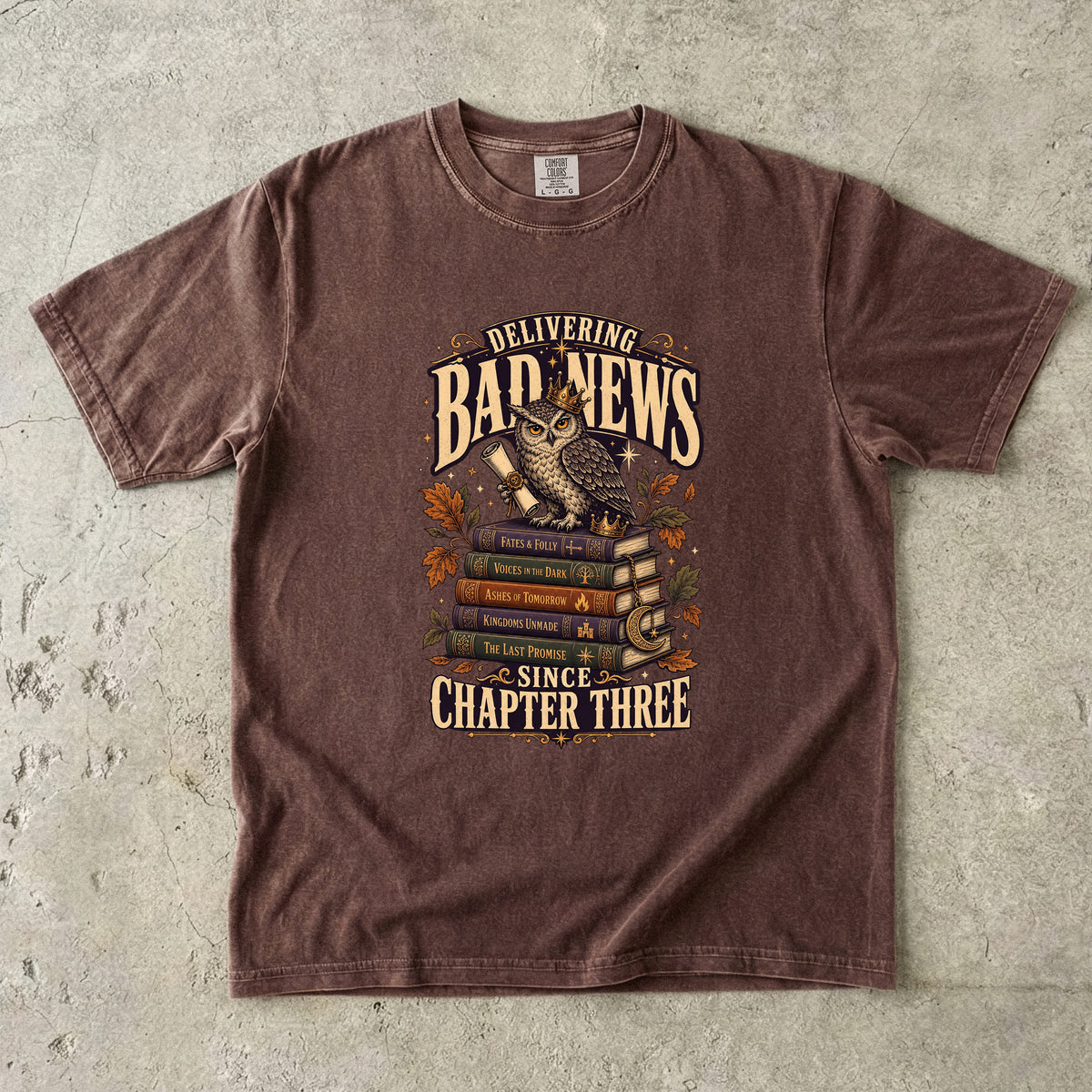 Delivering Bad News Since Chapter Three Romantasy Reader T-Shirt