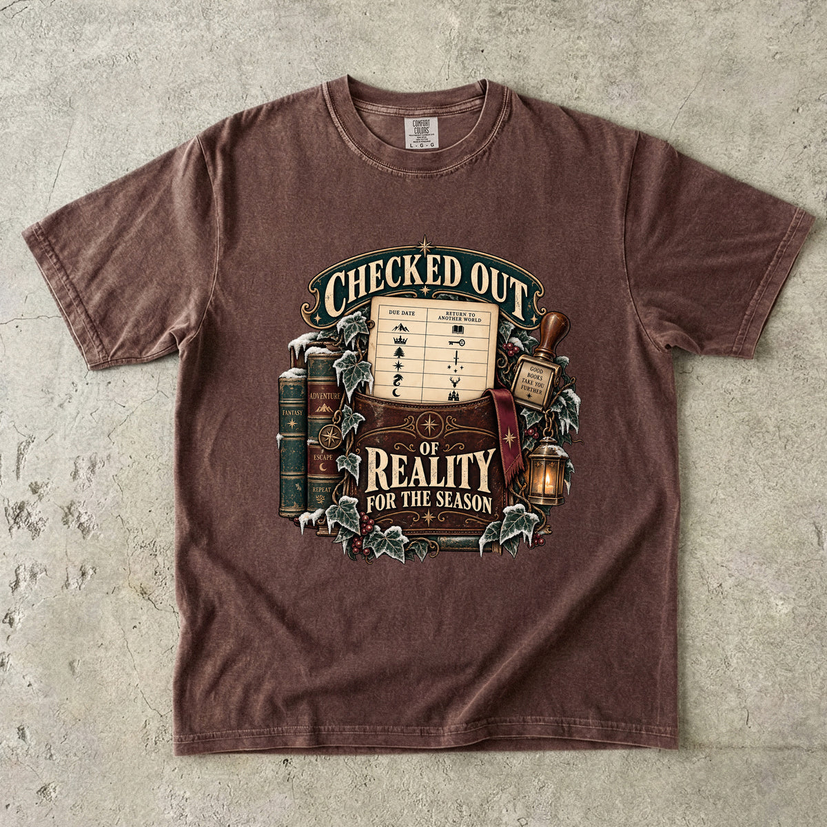 Checked Out of Reality for the Season Romantasy Reader T-Shirt