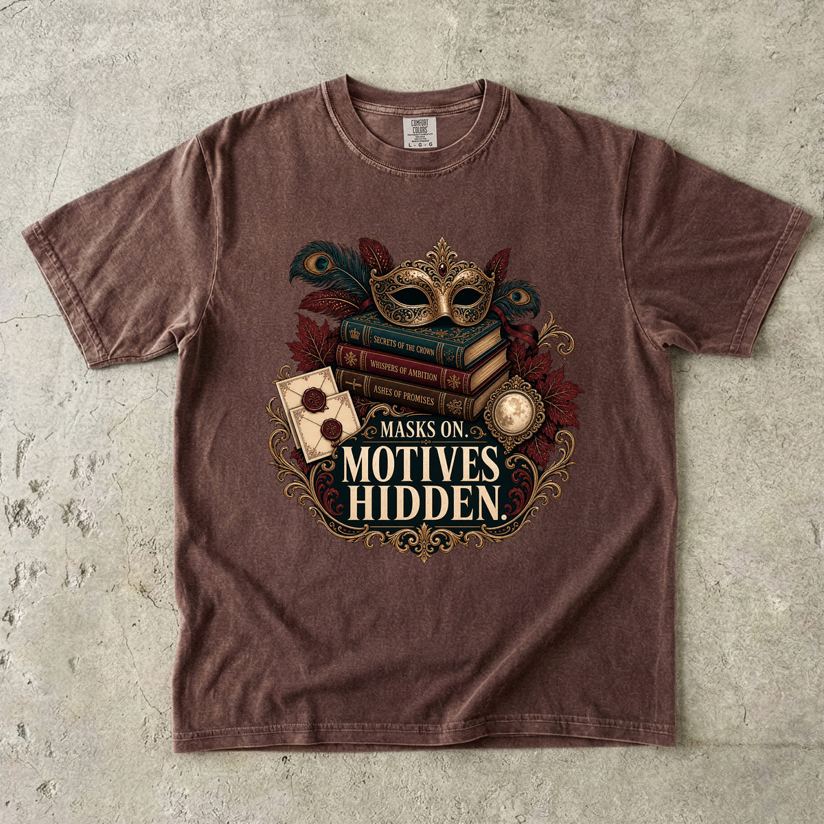Masks On, Motives Hidden Romantasy Reader T-Shirt