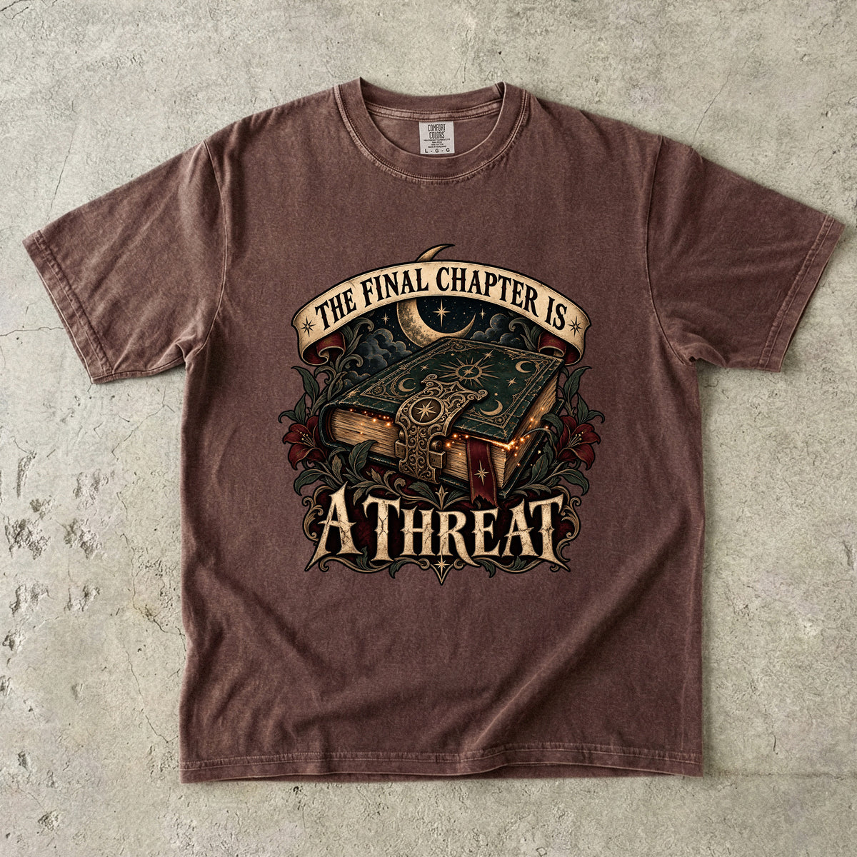 The Final Chapter Is a Threat Romantasy Reader T-Shirt