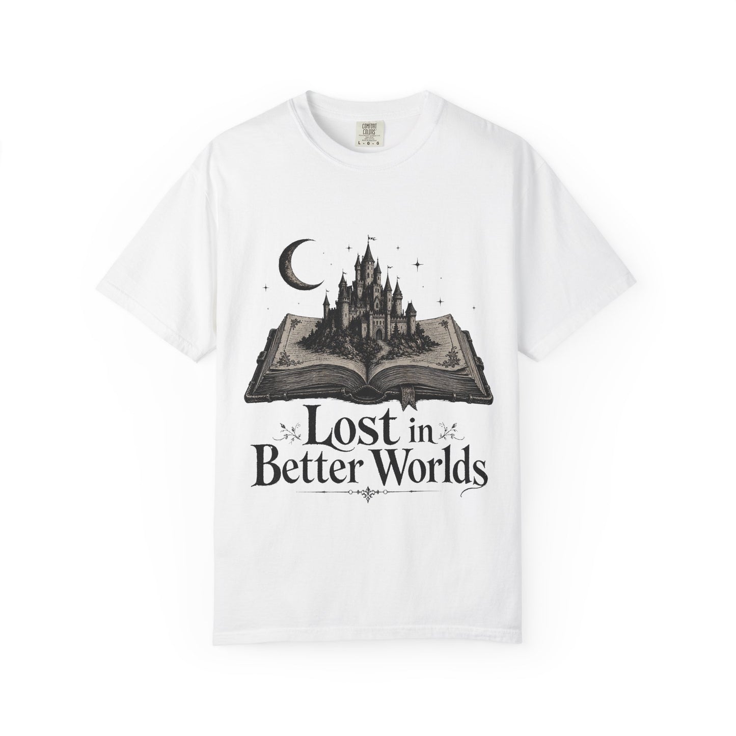 Lost in Better Worlds Romantasy Reader T-Shirt