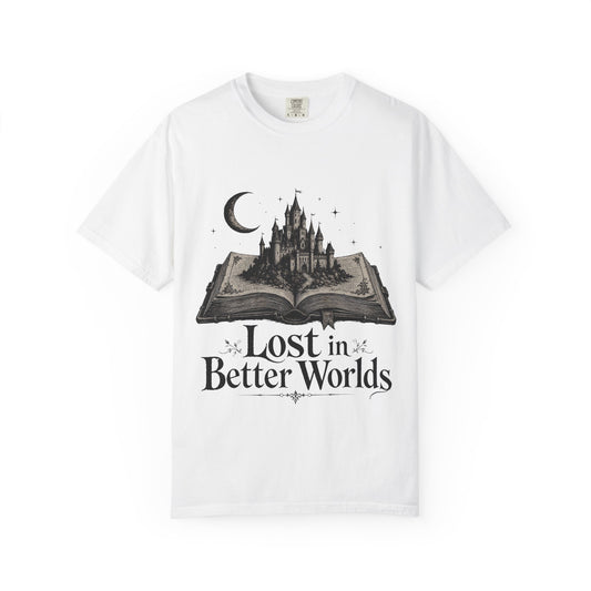 Lost in Better Worlds Romantasy Reader T-Shirt