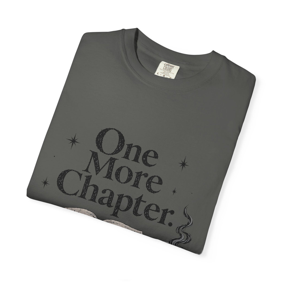 One More Chapter Romantasy Reader T-Shirt