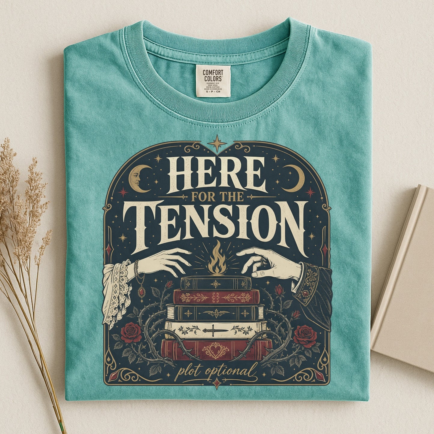 Here for the Tension Romantasy Reader T-Shirt