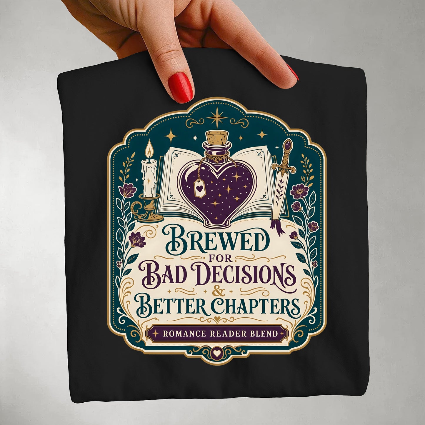 Brewed for Bad Decisions & Better Chapters Romantasy Reader T-Shirt
