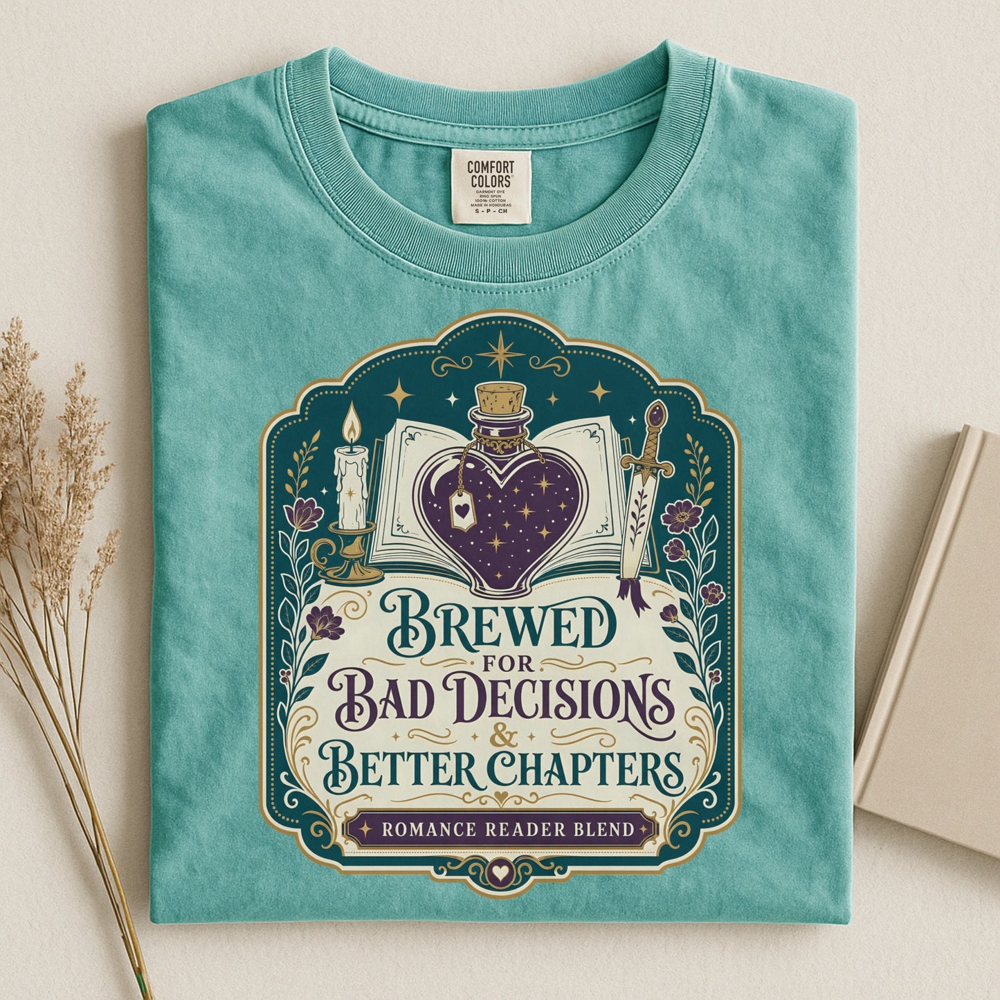 Brewed for Bad Decisions & Better Chapters Romantasy Reader T-Shirt
