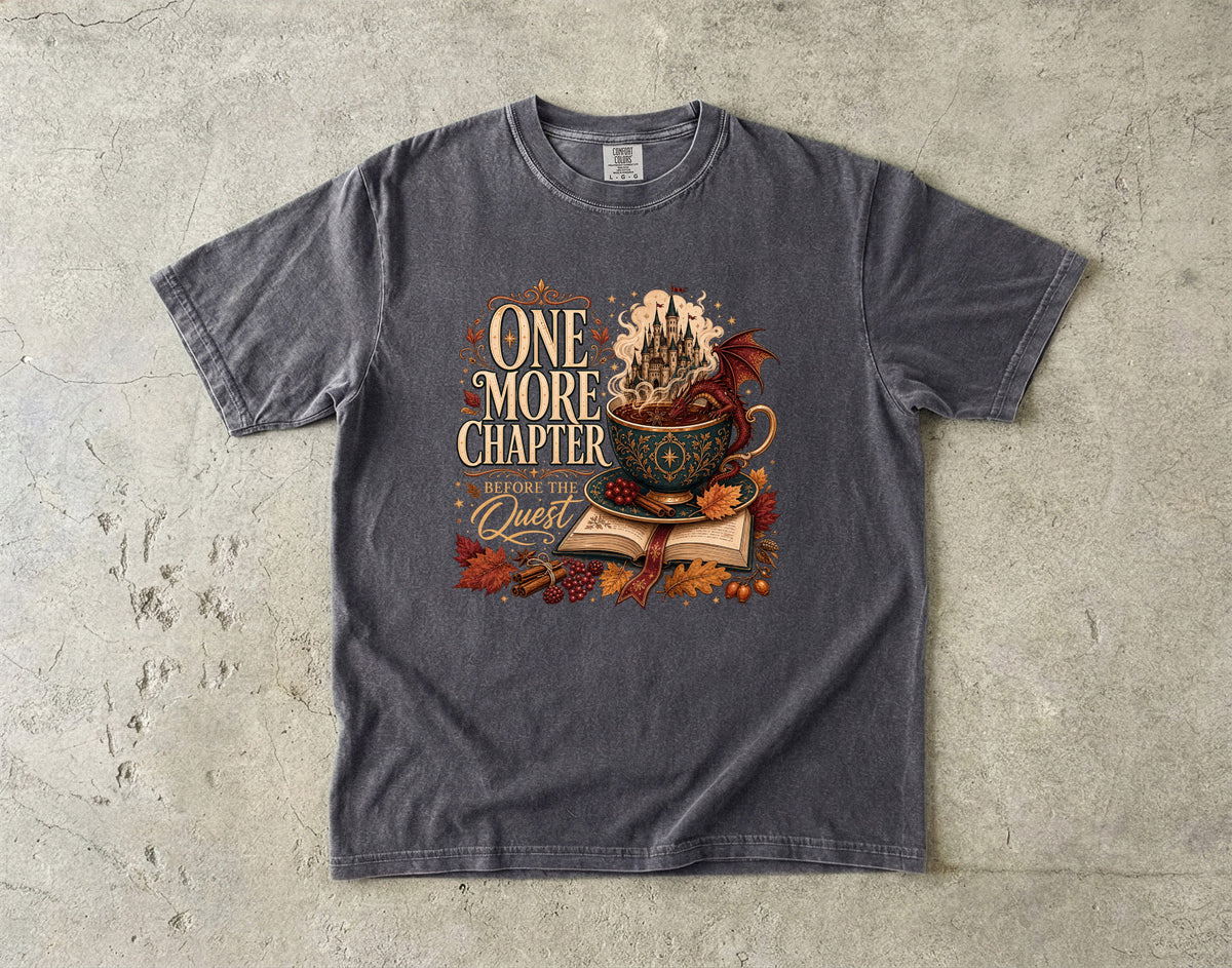 One More Chapter Before the Quest Romantasy Reader T-Shirt