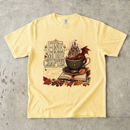 One More Chapter Before the Quest Romantasy Reader T-Shirt