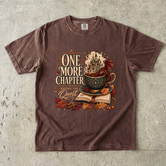 One More Chapter Before the Quest Romantasy Reader T-Shirt
