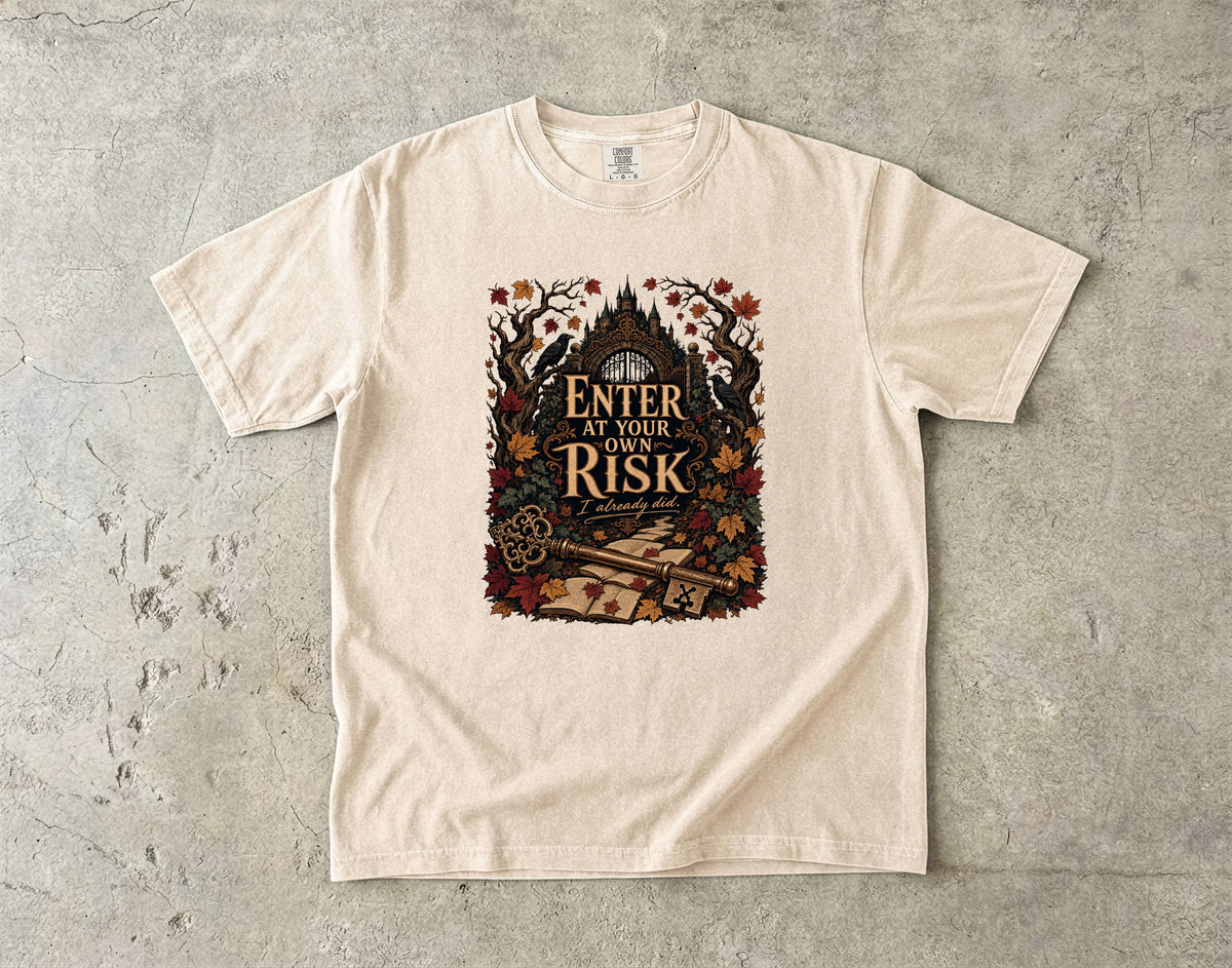 Enter at Your Own Risk Romantasy Reader T-Shirt