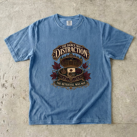 The Dance Was a Distraction Romantasy Reader T-Shirt