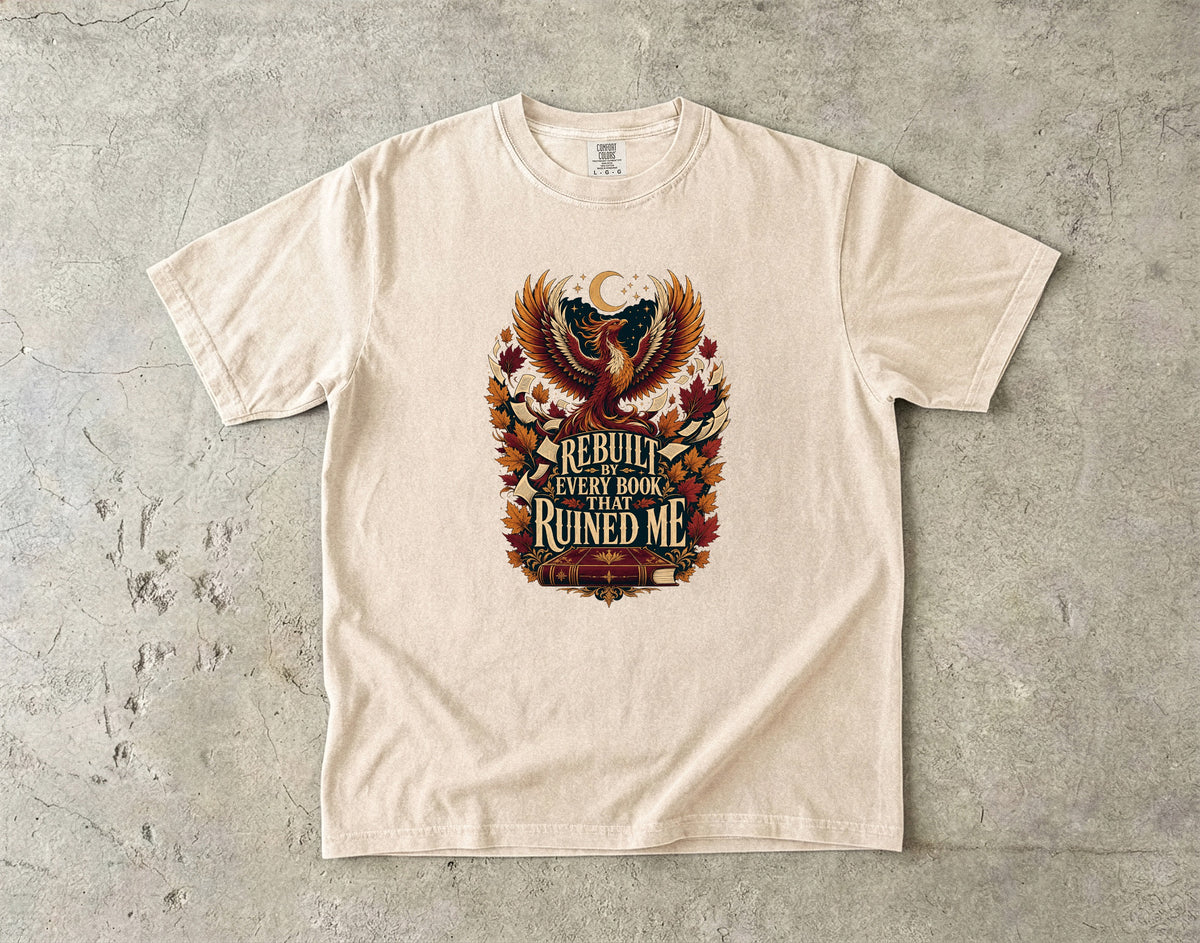 Rebuilt by Every Book That Ruined Me Romantasy Reader T-Shirt