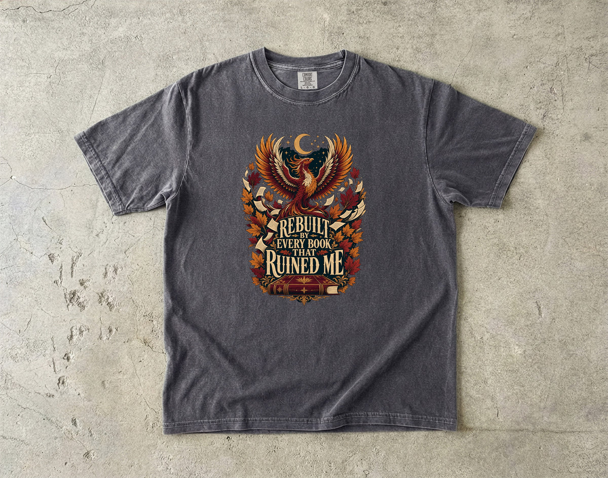 Rebuilt by Every Book That Ruined Me Romantasy Reader T-Shirt