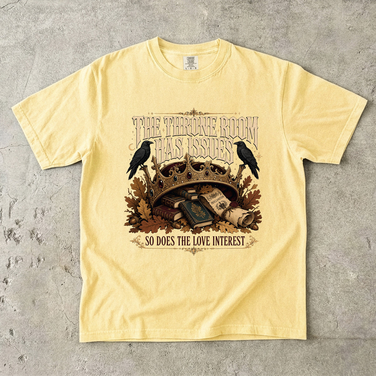 The Throne Room Has Issues Romantasy Reader T-Shirt