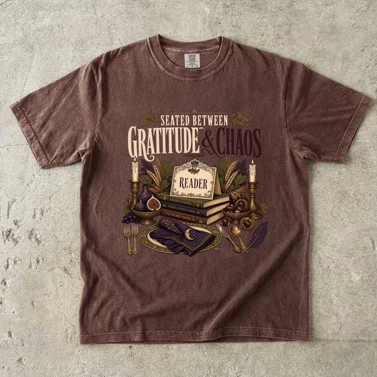 Seated Between Gratitude & Chaos Romantasy Reader T-Shirt