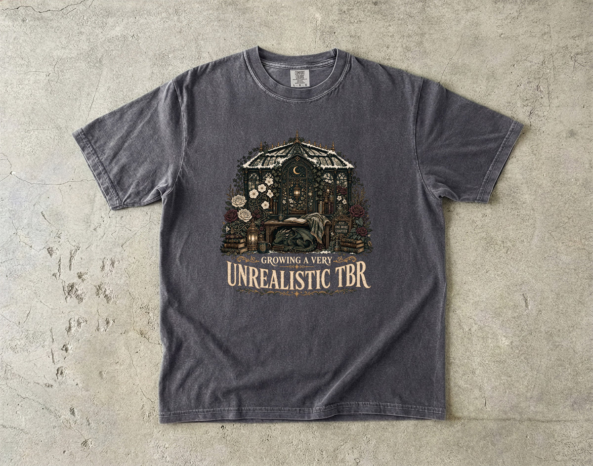 Growing a Very Unrealistic TBR Romantasy Reader T-Shirt