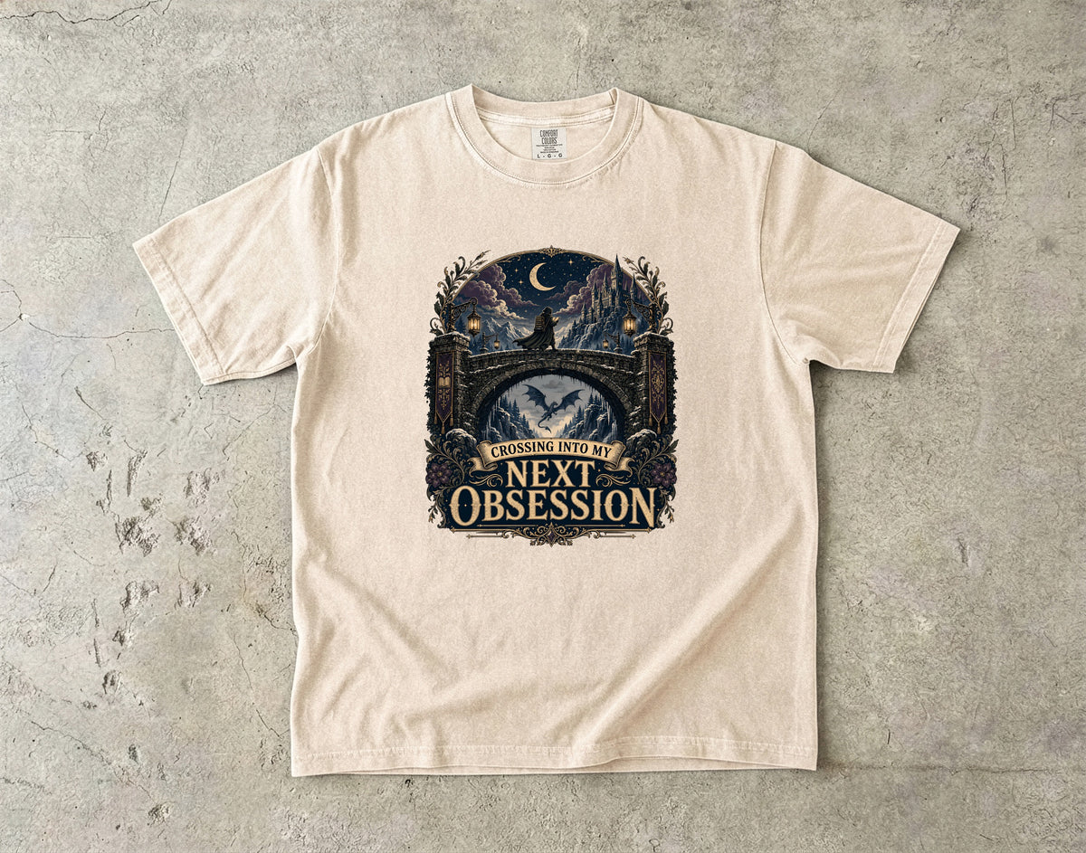 Crossing Into My Next Obsession Romantasy Reader T-Shirt