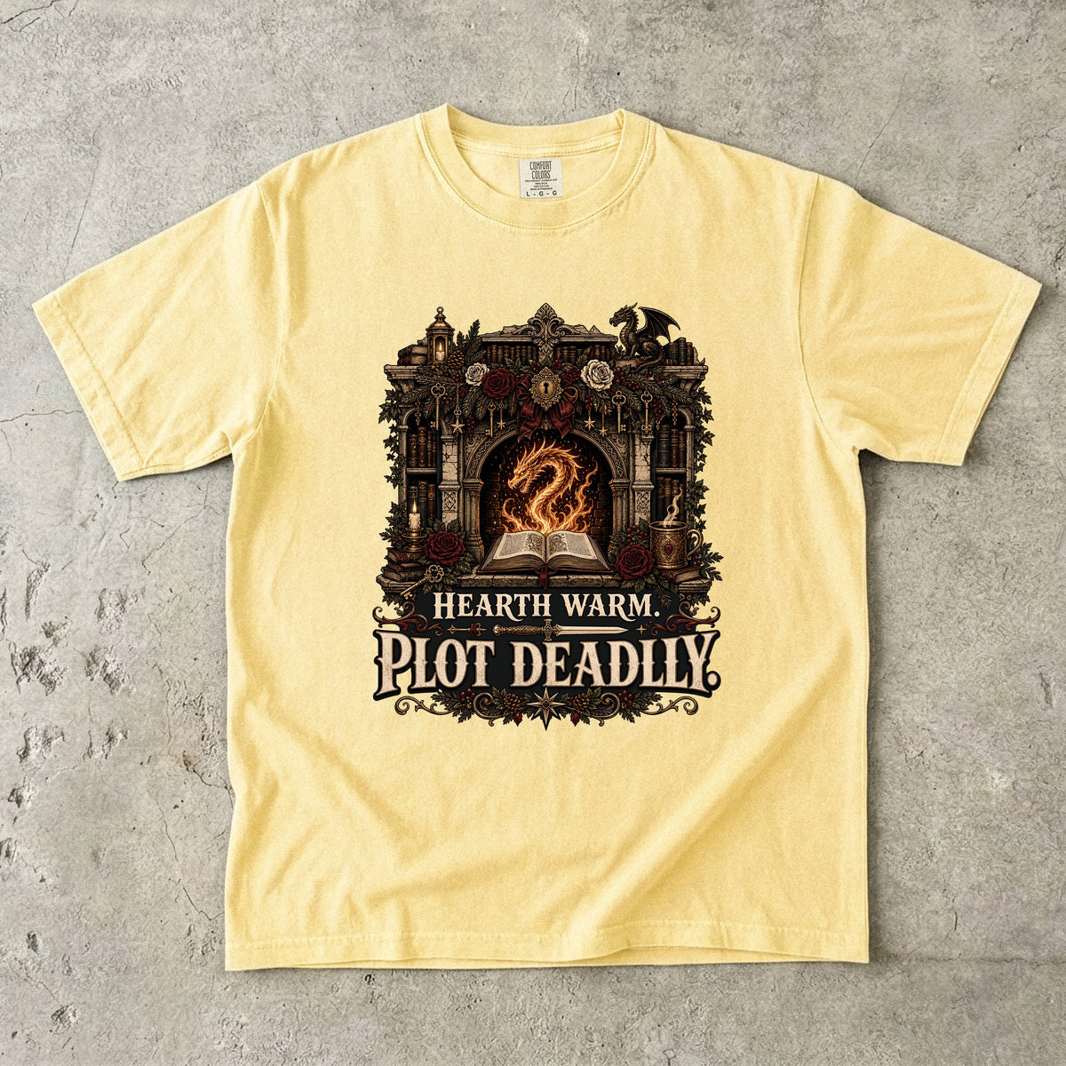 Hearth Warm, Plot Deadly Romantasy Reader T-Shirt