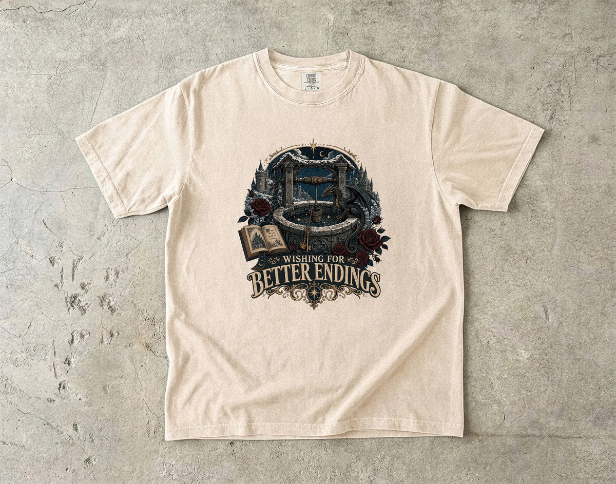Wishing for Better Endings Romantasy Reader T-Shirt