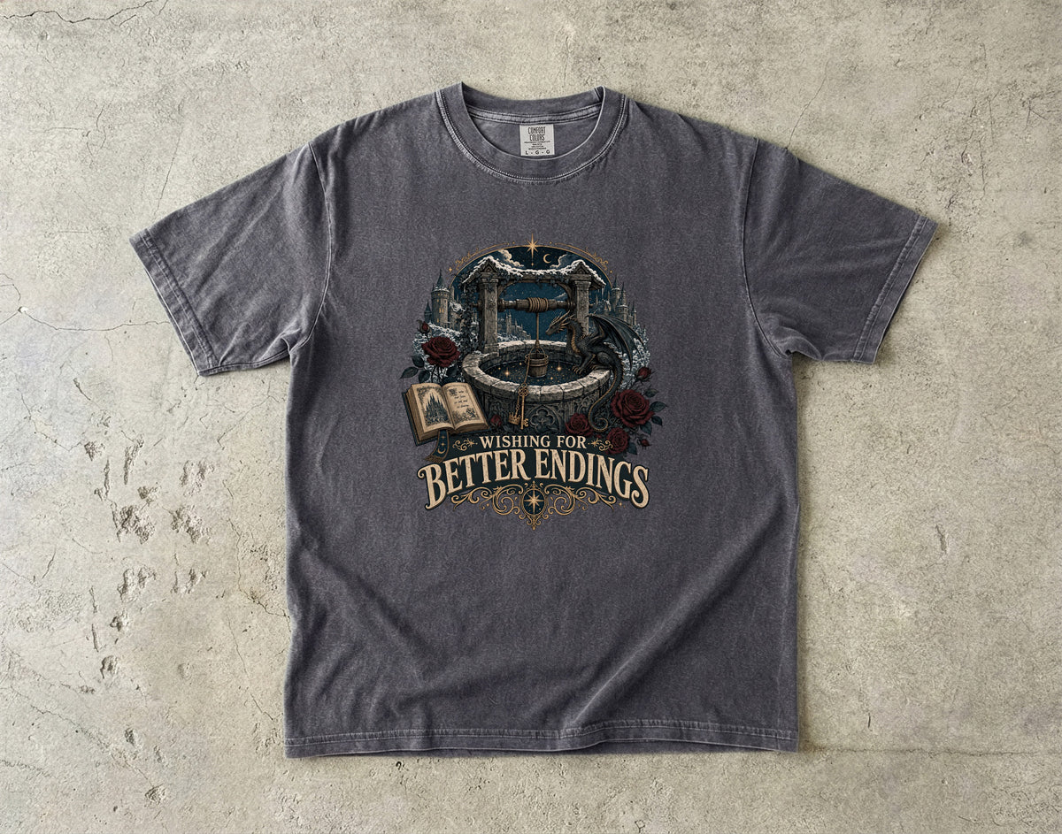 Wishing for Better Endings Romantasy Reader T-Shirt