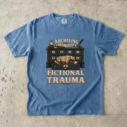 Archiving Last Year’s Fictional Trauma Romantasy Reader T-Shirt