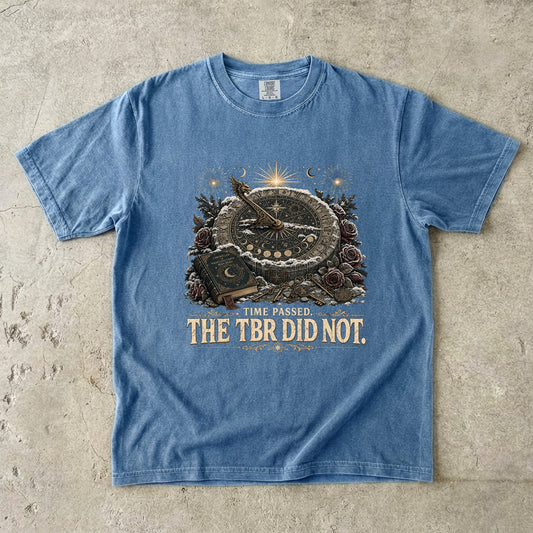 Time Passed, The TBR Did Not Romantasy Reader T-Shirt