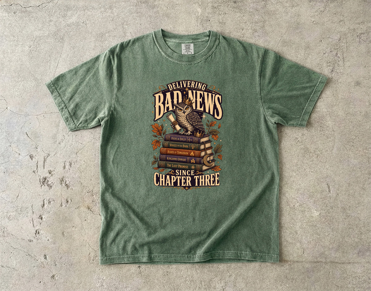 Delivering Bad News Since Chapter Three Romantasy Reader T-Shirt