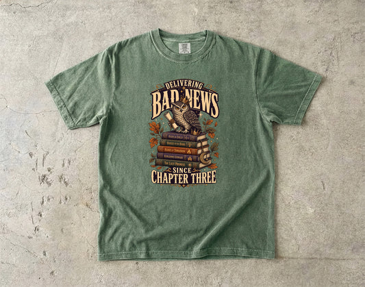 Delivering Bad News Since Chapter Three Romantasy Reader T-Shirt