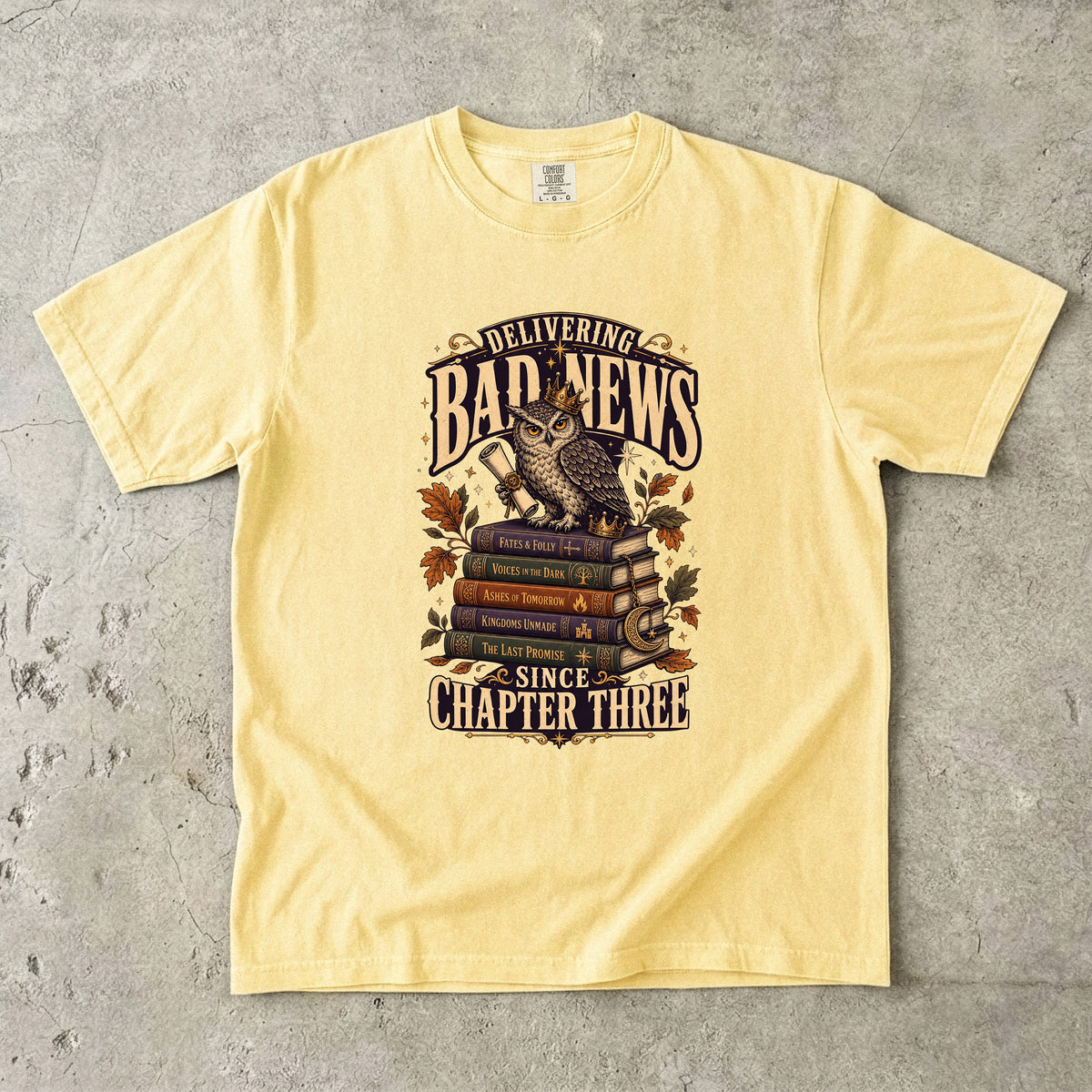 Delivering Bad News Since Chapter Three Romantasy Reader T-Shirt