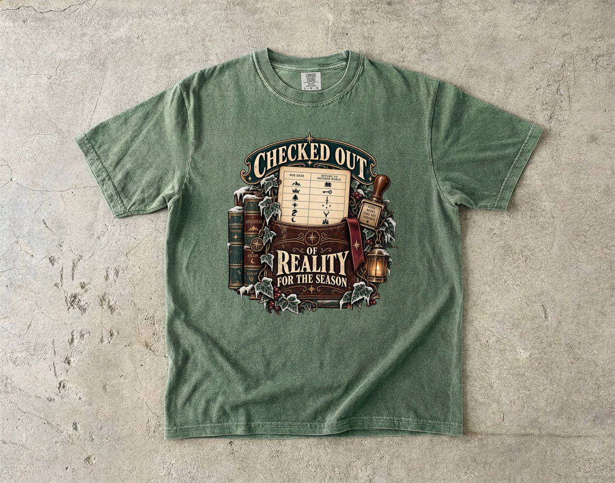 Checked Out of Reality for the Season Romantasy Reader T-Shirt