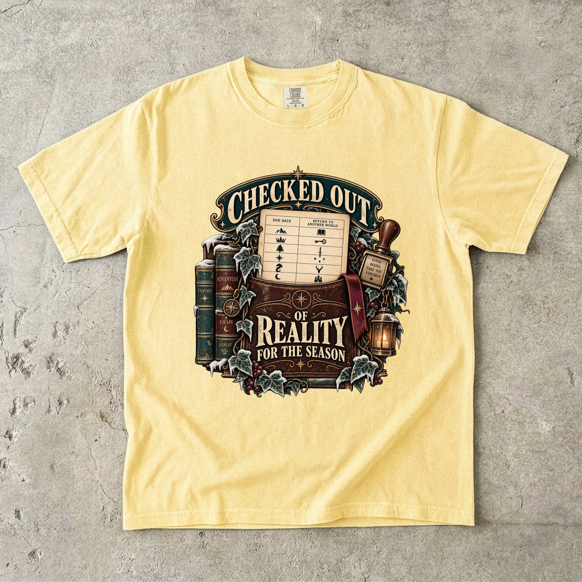 Checked Out of Reality for the Season Romantasy Reader T-Shirt