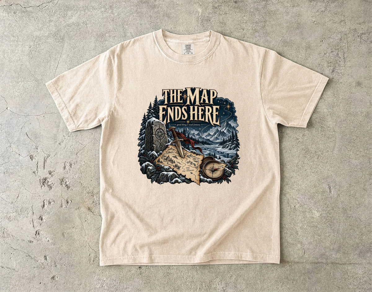 The Map Ends Here Romantasy Reader T-Shirt