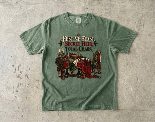 Festive Feast, Secret Heir, Total Chaos Romantasy Reader T-Shirt