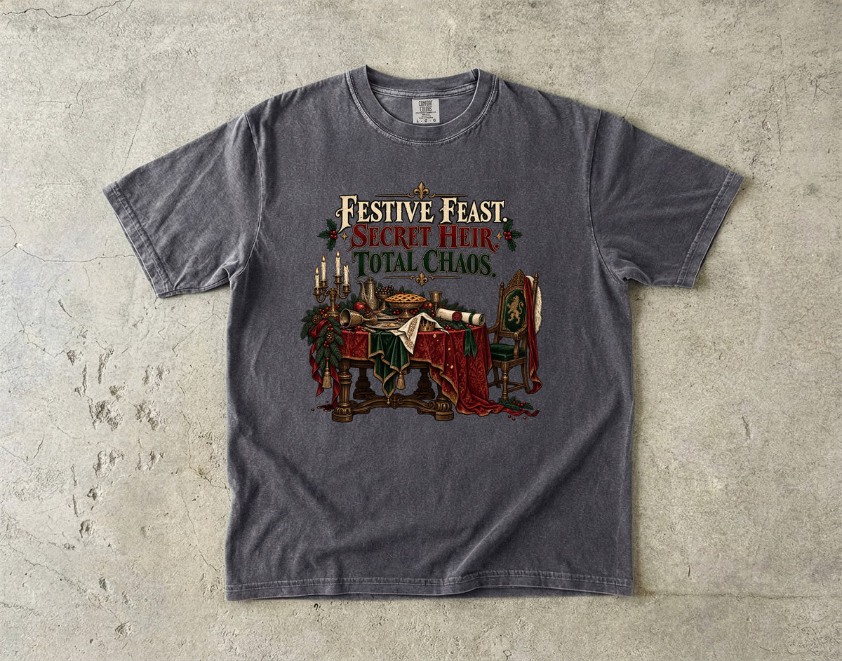 Festive Feast, Secret Heir, Total Chaos Romantasy Reader T-Shirt