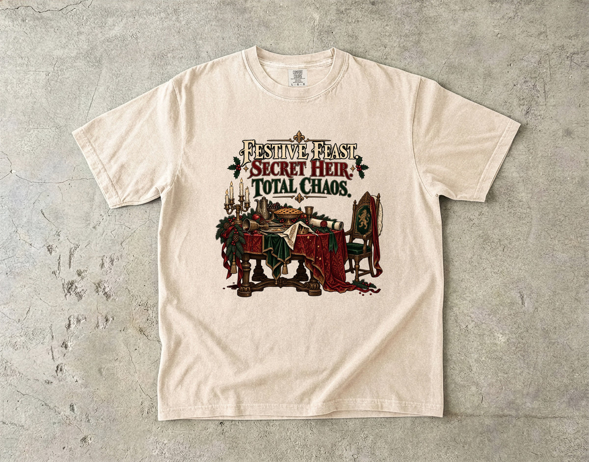 Festive Feast, Secret Heir, Total Chaos Romantasy Reader T-Shirt