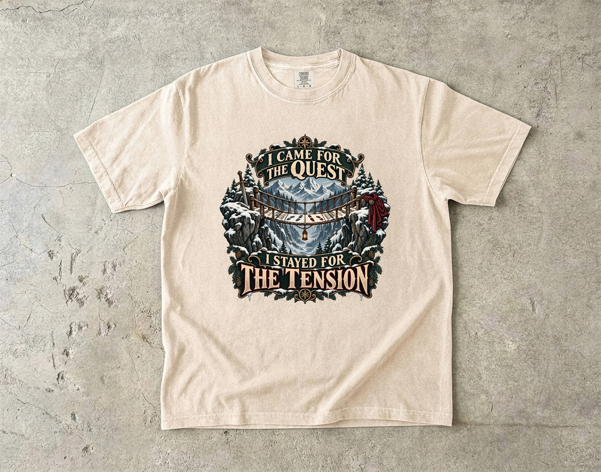 I Came for the Quest, I Stayed for the Tension Romantasy Reader T-Shirt