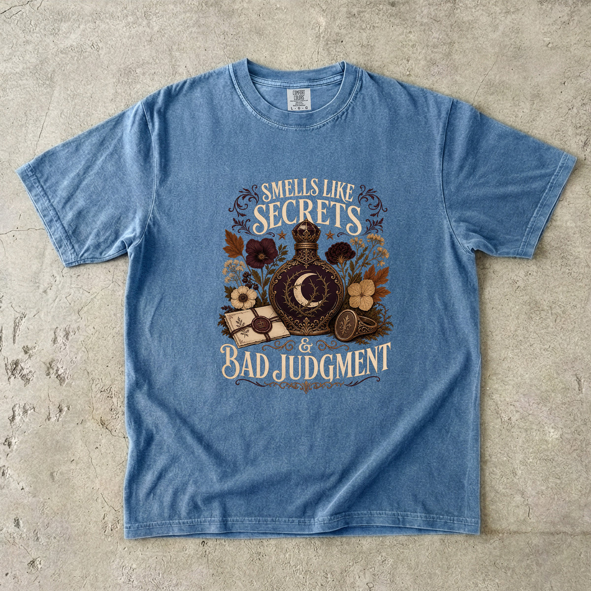 Smells Like Secrets & Bad Judgment Romantasy Reader T-Shirt