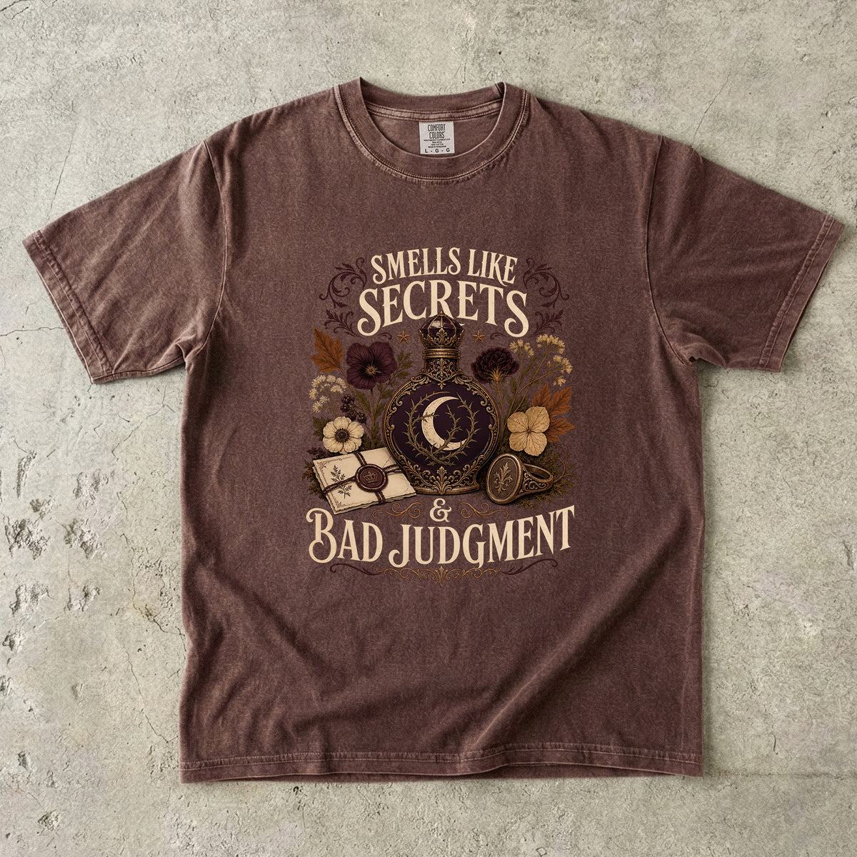 Smells Like Secrets & Bad Judgment Romantasy Reader T-Shirt