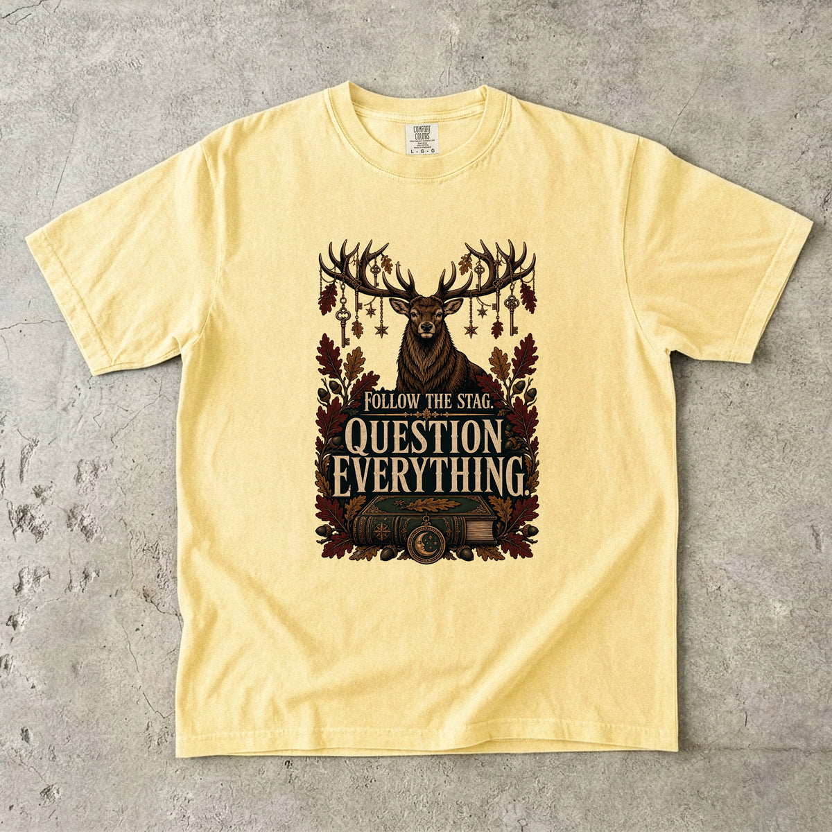 Follow the Stag, Question Everything Romantasy Reader T-Shirt