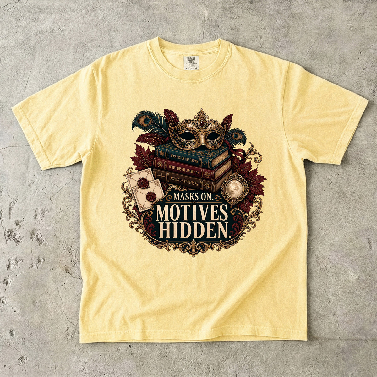 Masks On, Motives Hidden Romantasy Reader T-Shirt