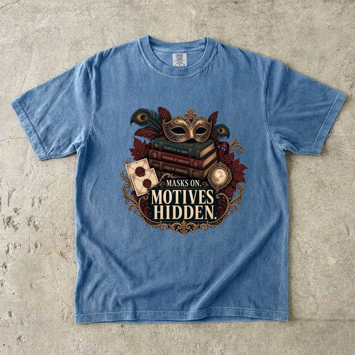 Masks On, Motives Hidden Romantasy Reader T-Shirt