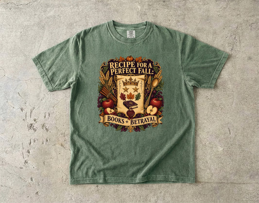 Recipe for a Perfect Fall: Books + Betrayal Romantasy Reader T-Shirt