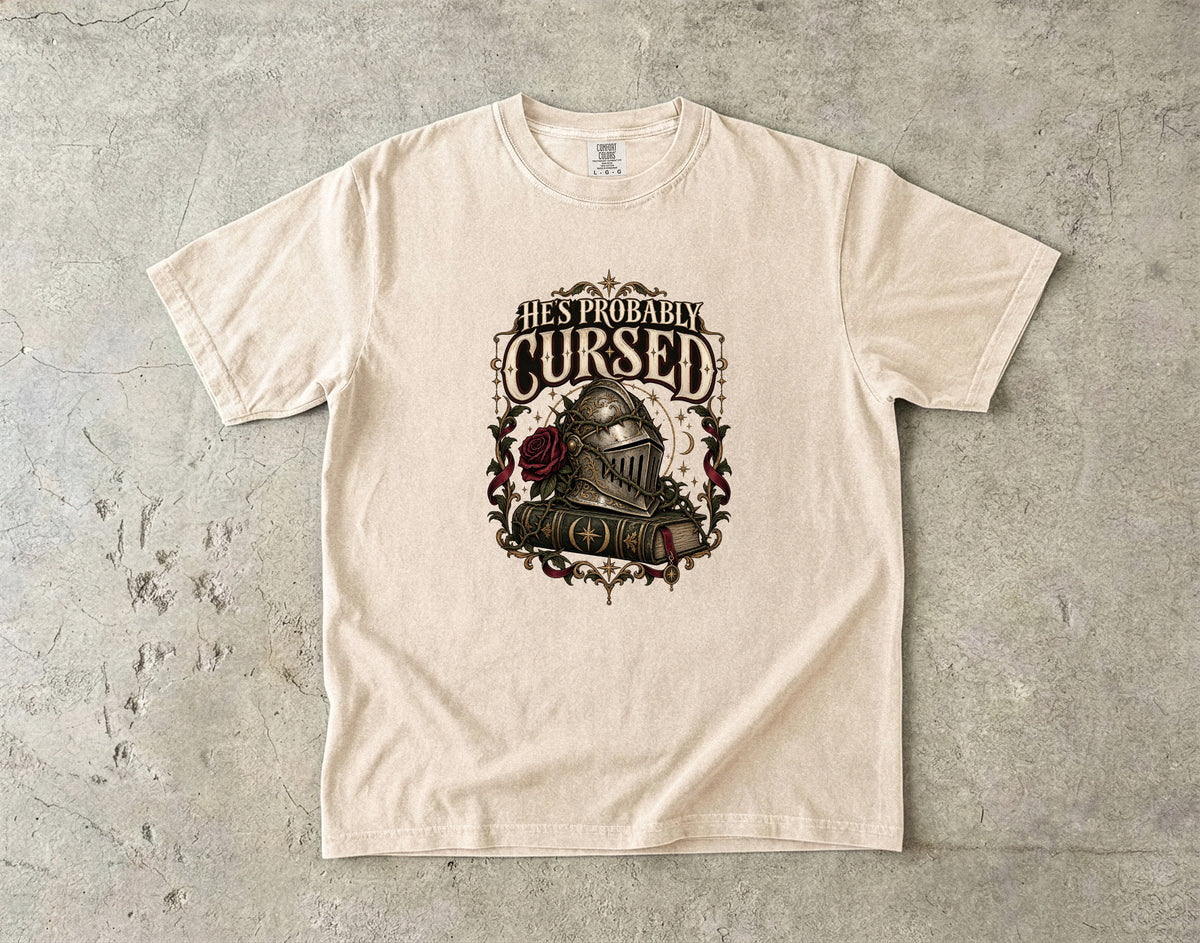 He’s Probably Cursed Romantasy Reader T-Shirt