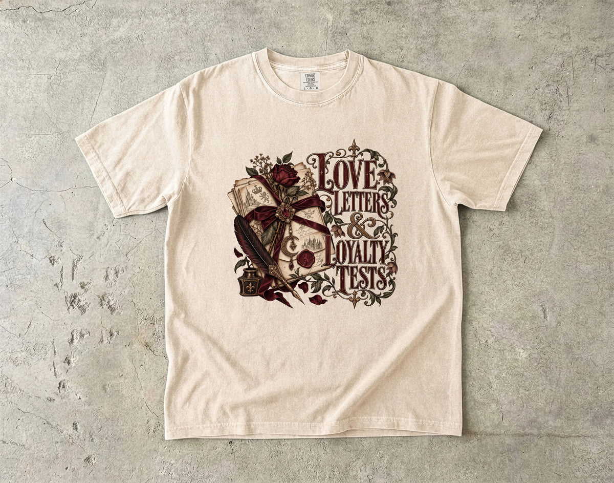 Love Letters & Loyalty Tests Romantasy Reader T-Shirt