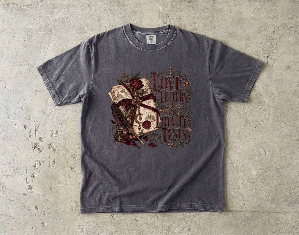 Love Letters & Loyalty Tests Romantasy Reader T-Shirt