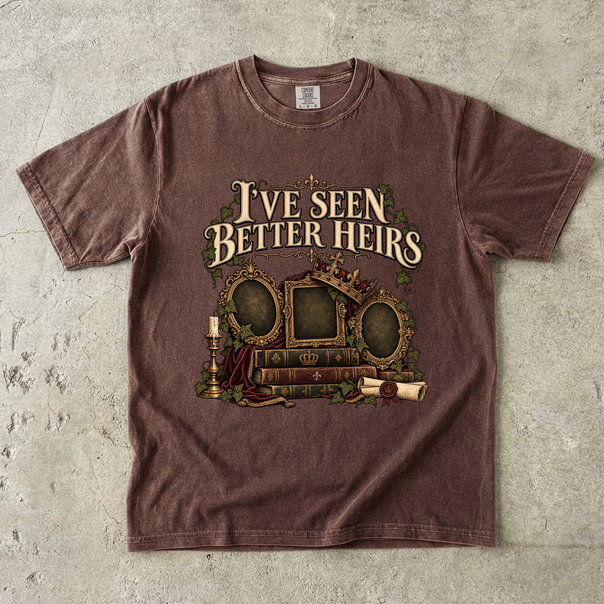 I’ve Seen Better Heirs Romantasy Reader T-Shirt