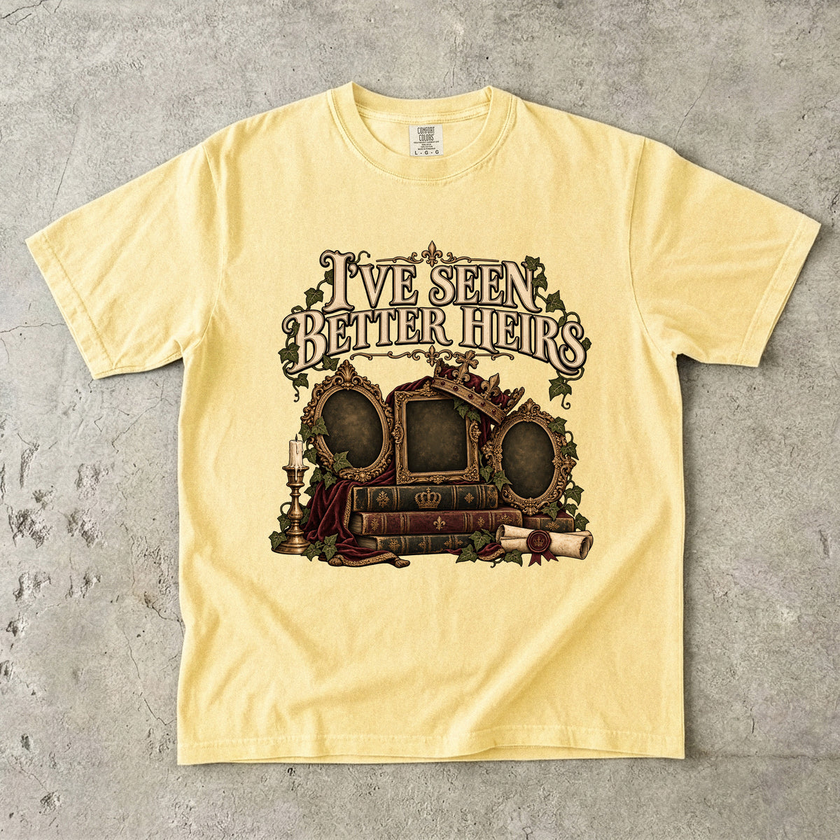 I’ve Seen Better Heirs Romantasy Reader T-Shirt